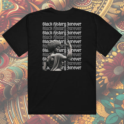 "Black History Forever" T-Shirt
