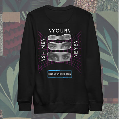 back of Sweatshirt featuring 'SYE' on the front and 'Shine Your Eye', keep your eyes open on the back, with magazine cut-out eyes and neon streetwear design elements. Bold and edgy, perfect for a standout style.